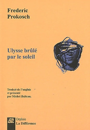 Livrenpoche : Ulysse brulé par le soleil - Frederic Prokosch - Livre