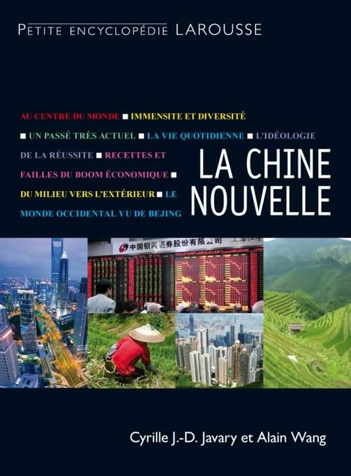 Livrenpoche : La Chine nouvelle - Cyrille Javary, Alain Wang - Livre