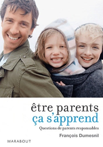 Livrenpoche : être parents ça s'apprend - François Dumesnil - Livre