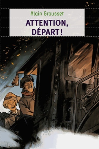 Livrenpoche : Attention départ ! - Alain Grousset - Livre