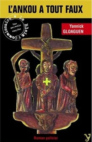 Livrenpoche : L'Ankou a tout faux - Yannick Gloaguen - Livre