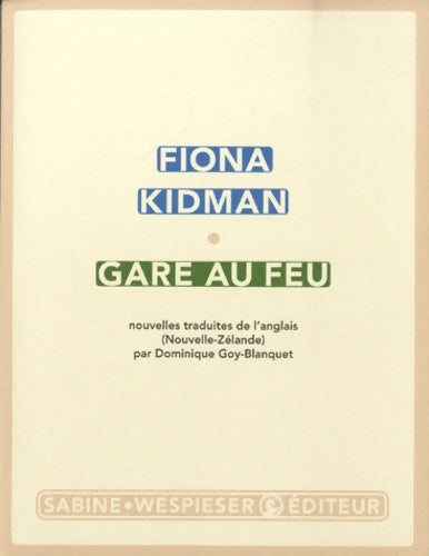 Livrenpoche : Gare au feu - Fiona Kidman - Livre