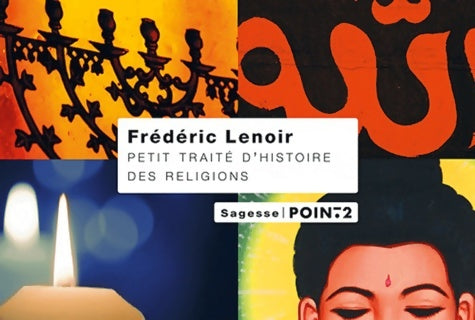 Livrenpoche : Petit traité d'histoire des religions - Frédéric Lenoir - Livre