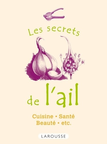 Livrenpoche : Les secrets de l'ail - Collectif - Livre