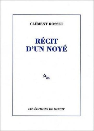 Livrenpoche : Récit d'un noyé - Clément Rosset - Livre