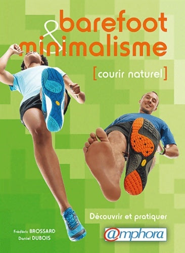 Livrenpoche : Barefoot & minimalisme - Frédéric Brossard - Livre