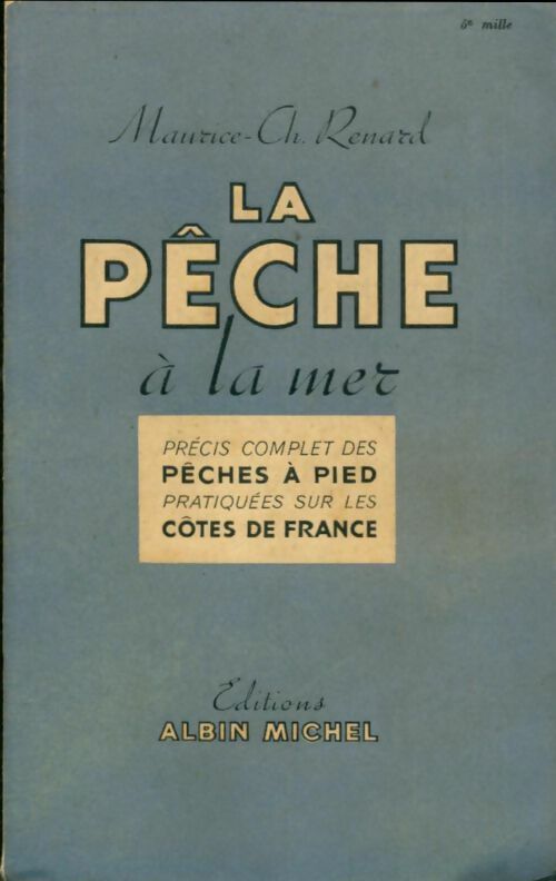 Livrenpoche : La pêche à la mer - Maurice-Charles Renard - Livre