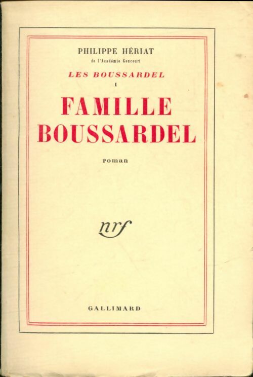 Livrenpoche : Les Boussardel Tome I : Famille Boussardel - Phillipe Hériat - Livre