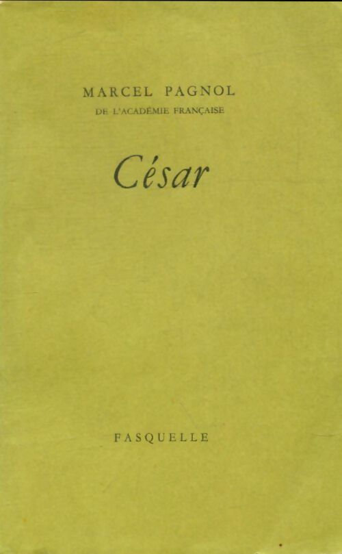 Livrenpoche : César - Marcel Pagnol - Livre