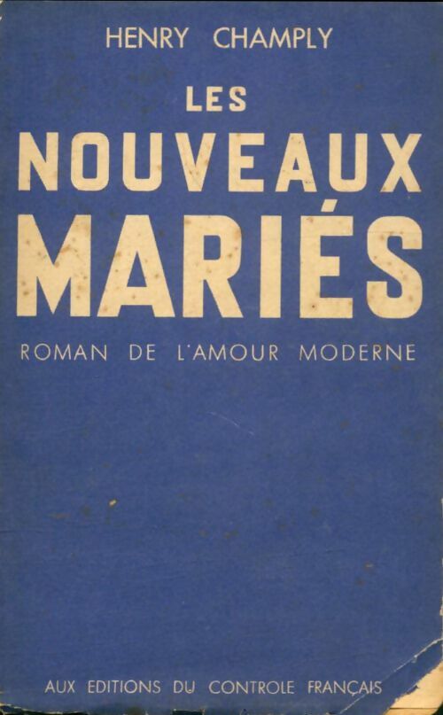 Livrenpoche : Les nouveaux mariés - Henry Champly - Livre