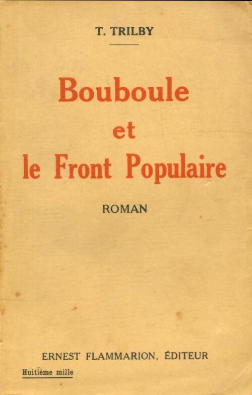 Livrenpoche : Bouboule et le front populaire - T. Trilby - Livre
