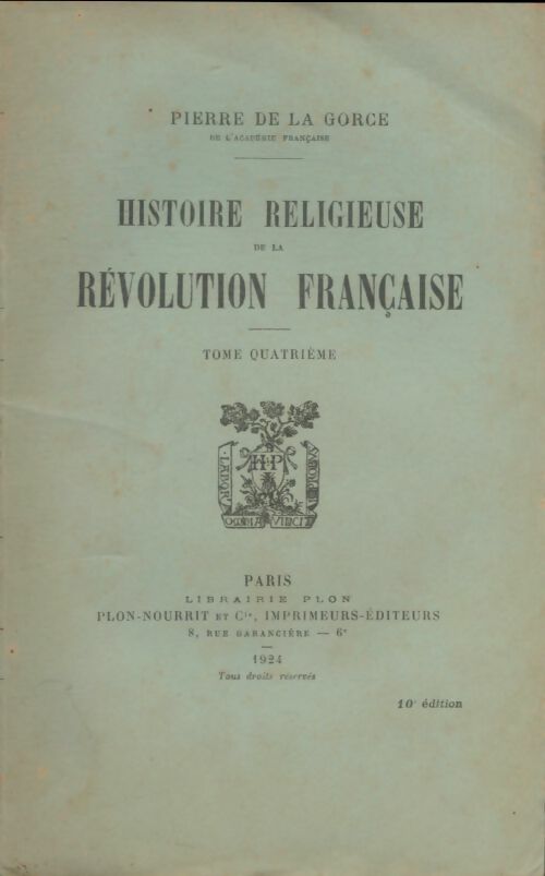 Livrenpoche : Histoire religieuse de la révolution française Tome IV - Pierre De La Gorce - Livre
