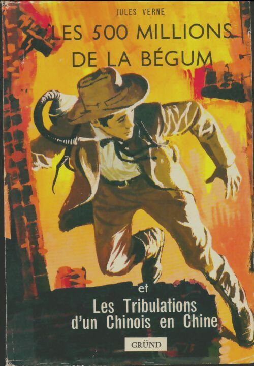 Livrenpoche : Les tribulations d'un chinois en Chine / Les 500 millions de la Bégum - Jules Verne - Livre