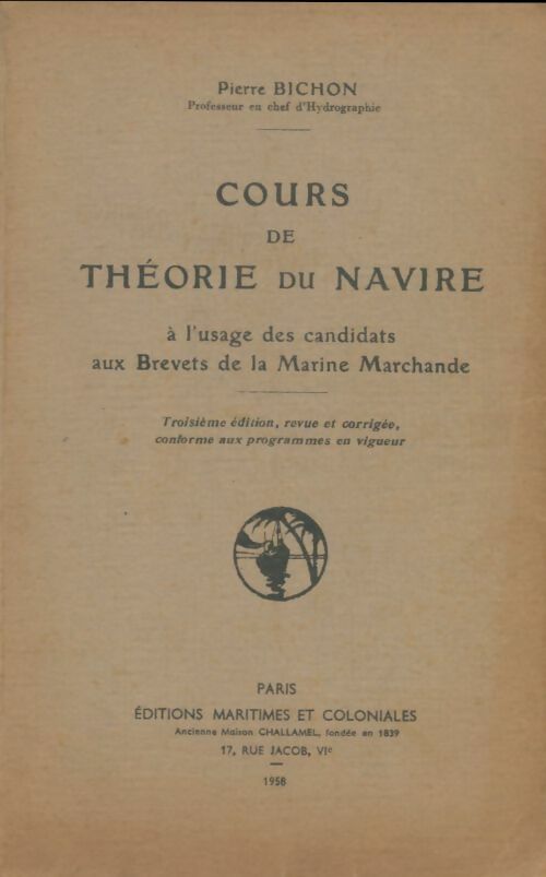 Livrenpoche : Cours de théorie du navire - Pierre Bichon - Livre