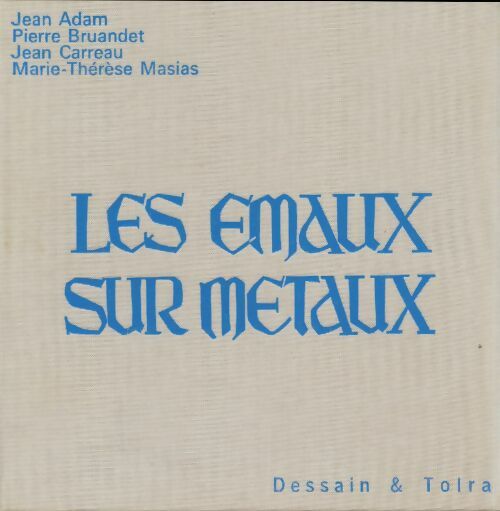Livrenpoche : Les émaux sur métaux - Collectif - Livre