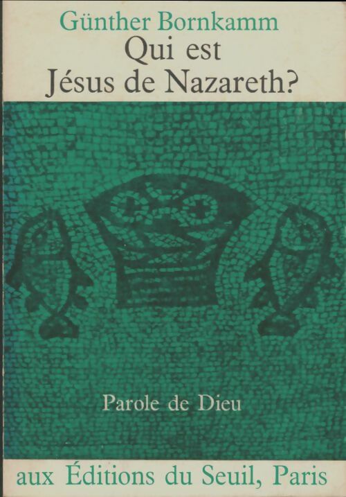 Livrenpoche : Qui est Jésus de Nazareth ? - Günther Bornkamm - Livre