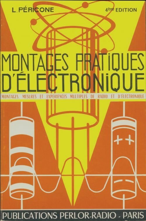 Livrenpoche : Montages pratiques d'électronique - Laurent Pericone - Livre