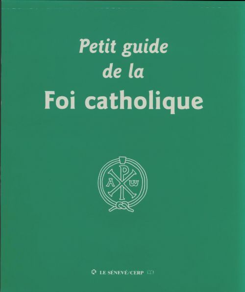 Livrenpoche : Petit guide de la foi catholique - Collectif - Livre