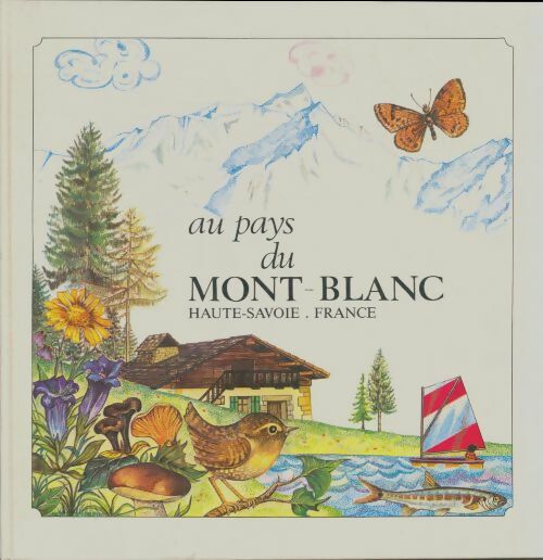 Livrenpoche : Au pays du Mont-Blanc - Yves Laty - Livre