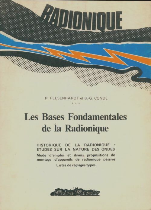 Livrenpoche : Les bases fondamentales de la radionique - B. -G Conde - Livre