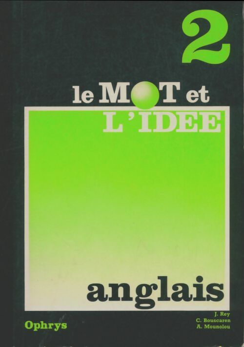 Livrenpoche : Le mot et l'idée anglais Tome II - Collectif - Livre