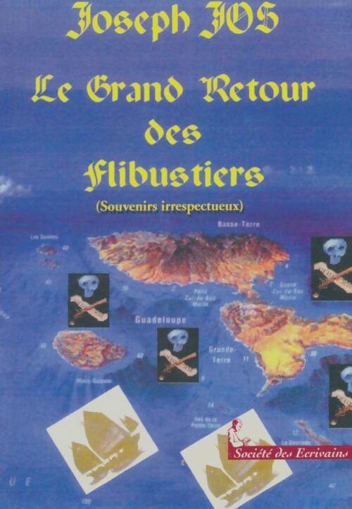 Livrenpoche : Le grand retour des flibustiers - Joseph Jos - Livre