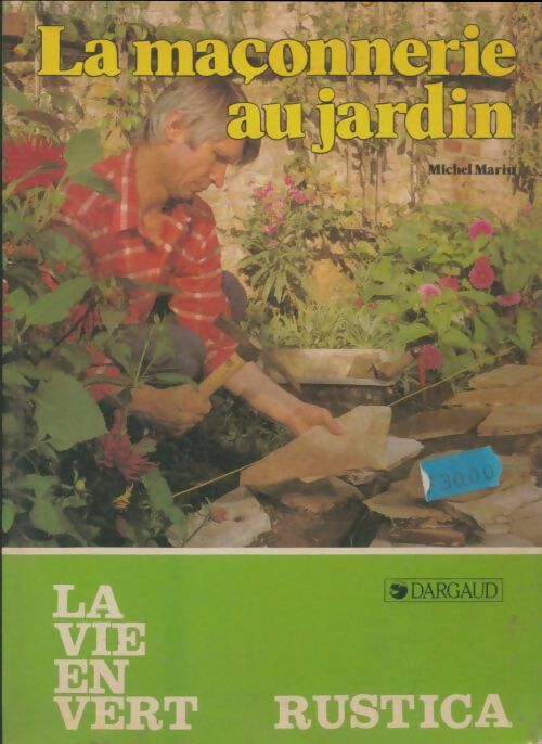 Livrenpoche : La maçonnerie au jardin - Michel Marin - Livre