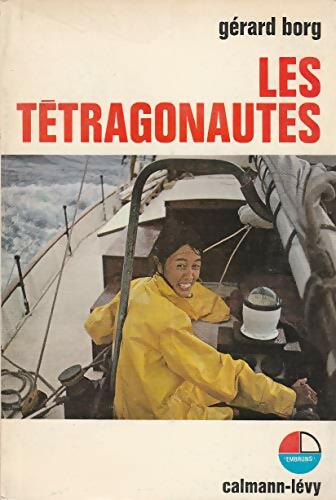 Livrenpoche : Les tétragonautes. - Gérard Borg - Livre