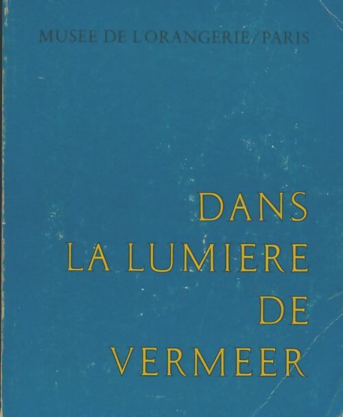 Livrenpoche : Dans la lumière de Vermeer - Collectif - Livre