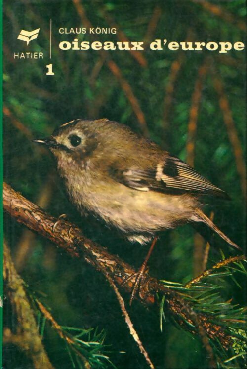 Livrenpoche : Oiseaux d'Europe Tome I - Claus Konig - Livre