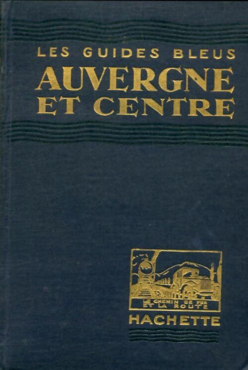 Livrenpoche : Auvergne et Centre - Inconnu - Livre