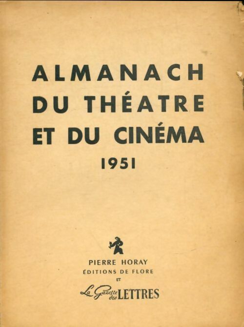 Livrenpoche : Almanach du théâtre et du cinéma 1951 - Collectif - Livre