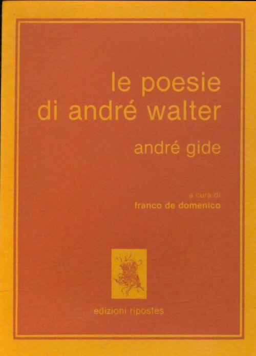 Livrenpoche : Le poesie di André Walter - André Gide - Livre