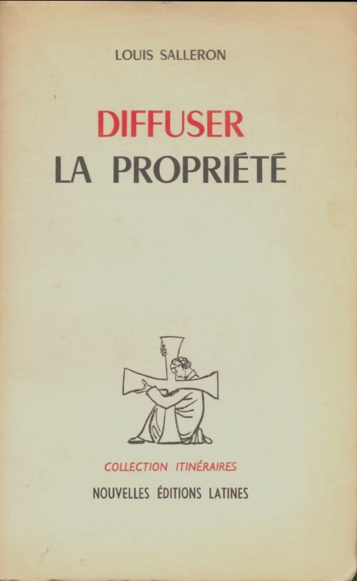 Livrenpoche : Diffuser la propriété - Louis Salleron - Livre