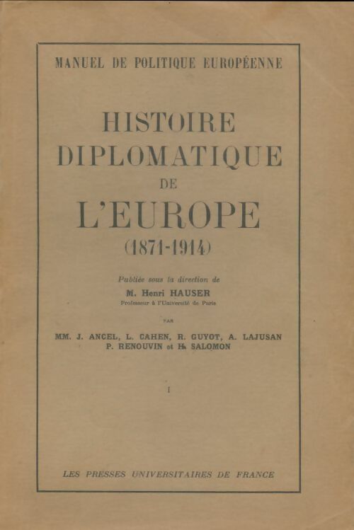 Livrenpoche : Histoire diplomatique de l'Europe 1871-1914 - Henri Hauser - Livre
