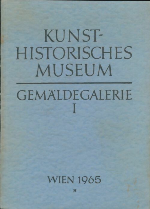Livrenpoche : Gemaldegalerie Tome I - I Teil - Livre