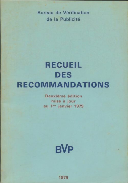 Recueil des recommandations - Collectif -  BVP - Livre
