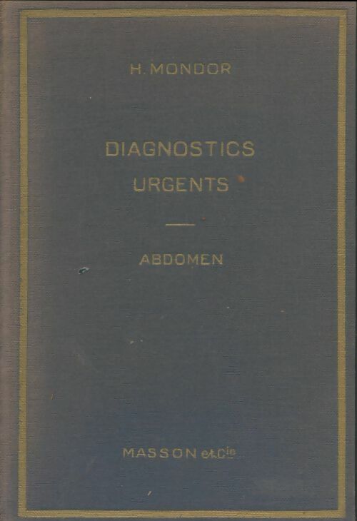 Livrenpoche : Diagnostics urgents - Henri Mondor - Livre