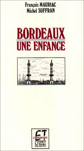 Livrenpoche : Bordeaux une enfance - Michel Suffran - Livre