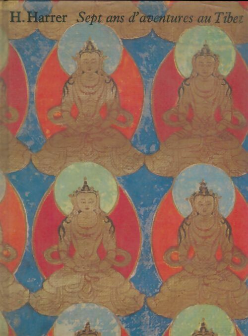 Livrenpoche : Sept ans d'aventure au Tibet - Heinrich Harrer - Livre