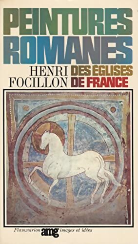 Livrenpoche : Peintures romanes des églises de France - Henri Focillon - Livre