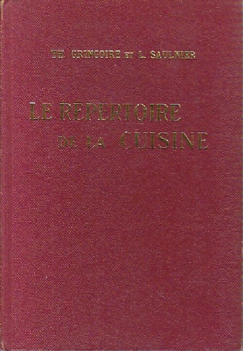 Livrenpoche : Le répertoire de la cuisine - T Gringoire - Livre