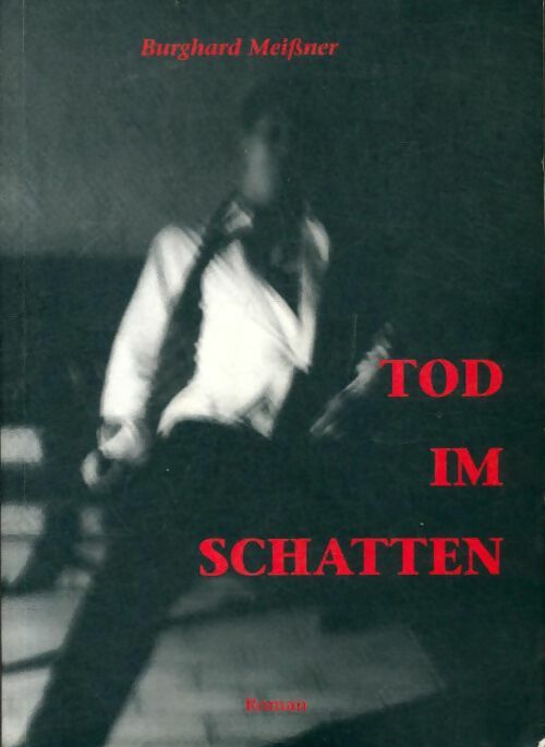 Livrenpoche : Tod im Schatten - Burghard Meibner - Livre