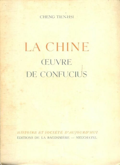 Livrenpoche : La Chine, oeuvre de Confucius - Cheng Tien-Hsi - Livre