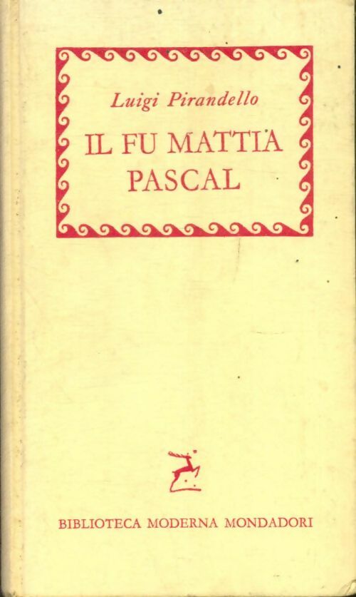 Livrenpoche : Il fu Mattia Pascal - Luigi Pirandello - Livre