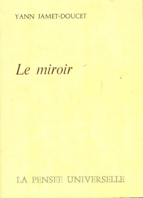 Livrenpoche : Le miroir - Yann Jamet-Doucet - Livre