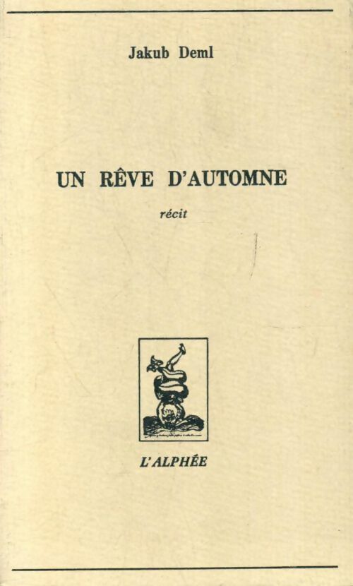 Livrenpoche : Un rêve d'automne - Jakub Deml - Livre