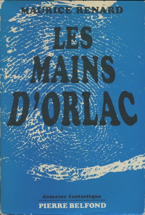 Livrenpoche : Les mains d'Orlac - Maurice Renard - Livre
