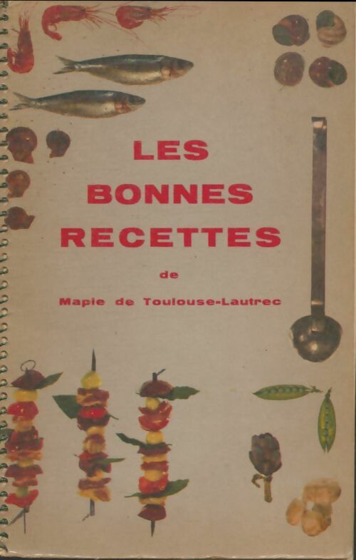 Livrenpoche : Les bonnes recettes - Mapie De Toulouse-Lautrec - Livre