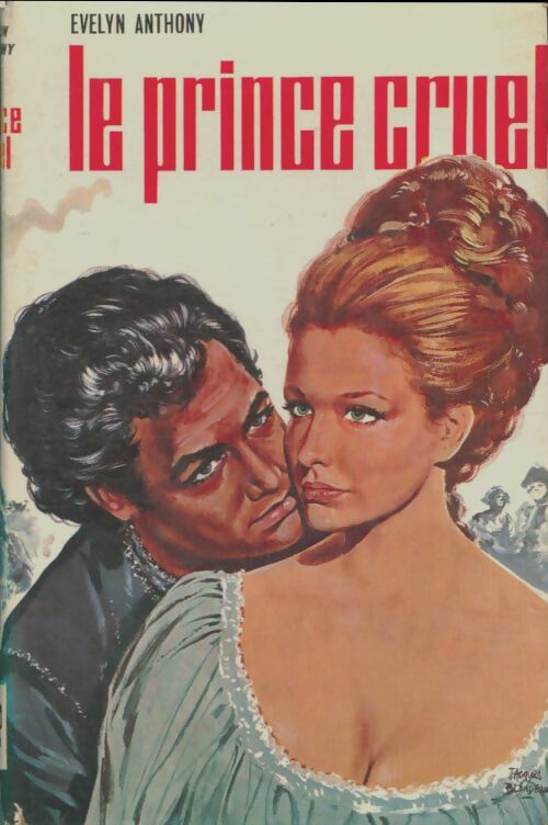 Livrenpoche : Le prince cruel - Evelyn Anthony - Livre